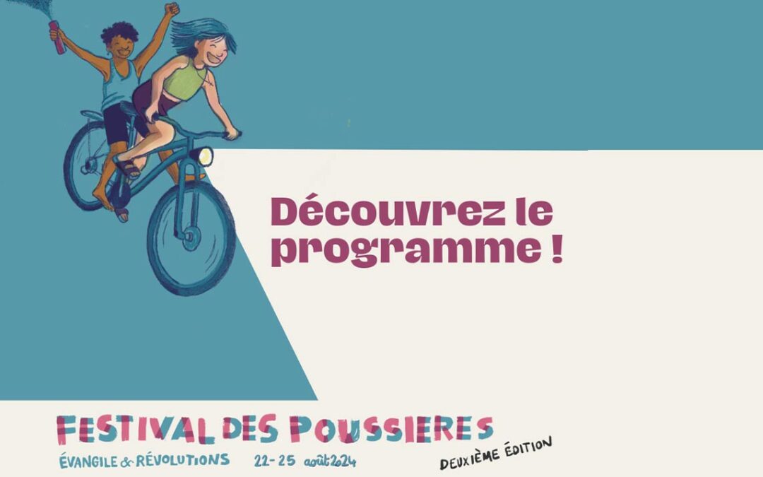 Le Festival des Poussières : une rencontre entre chrétiens de gauche